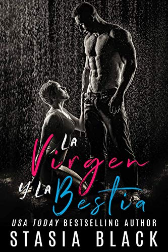 La virgen y la bestia: Una novela independiente (Seductores rústicos nº 1)