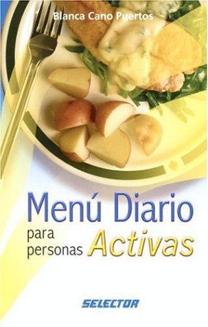 Menu diario para personas activas / Daily Menu for Active People: 1st