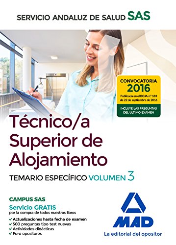 Técnico/a Superior de Alojamiento del Servicio Andaluz de Salud. Temario específico volumen 3