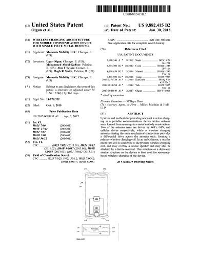 Wireless charging architecture for mobile communication device with single piece metal housing: United States Patent 9882415 (English Edition)