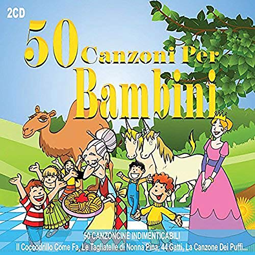 2 CD 50 Canzoni Per Bambini, Canzoni Indimenticabili, Il coccodrillo Come Fa?, le Tagliatelle di Nonna Pina, La Canzone Dei Puffi,Canzoncine, Las canciones más bellas para niños en italiano