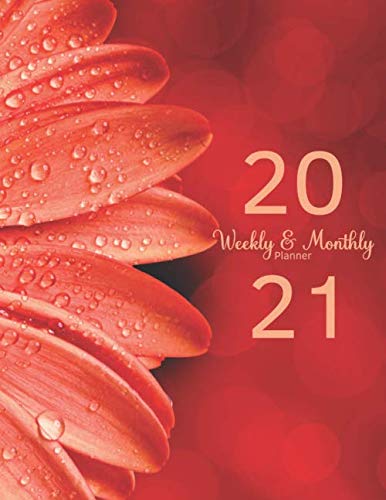 2021 WEEKLY & MONTHLY PLANNER: January through December 2021 showing entire month at a glance & weekly goals and notes - Spring flower