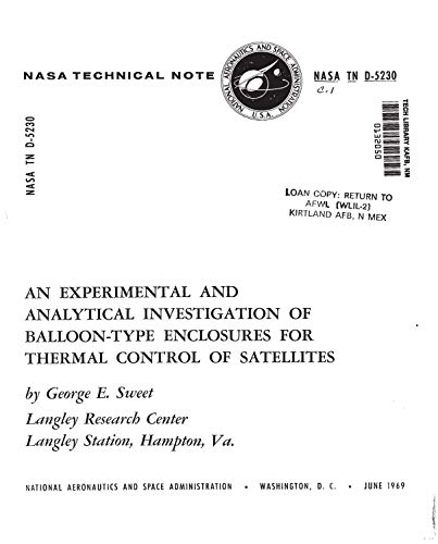 An experimental and analytical investigation of balloon-type enclosures for thermal control of satellites (English Edition)