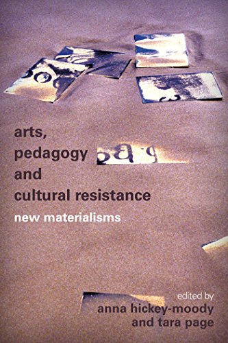 Arts, Pedagogy and Cultural Resistance: New Materialisms (English Edition)