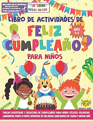 Libro de actividades de 'Feliz Cumpleaños' para niños: Tareas divertidas y creativas de cumpleaños para niños felices: colorear, laberintos, punto a ... de tijera y mucho más. Edad 4 - 8 años