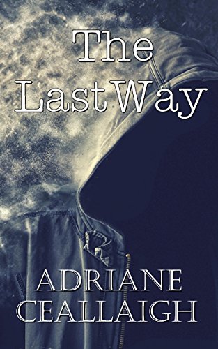 The Last Way (English Edition)