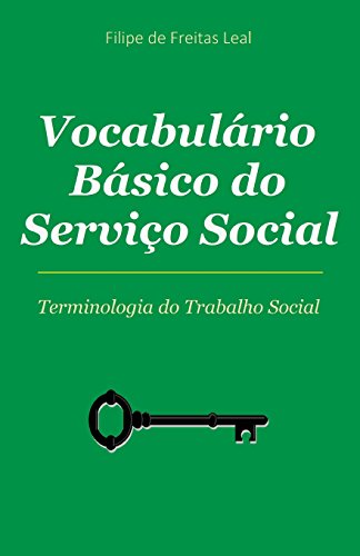Vocabulario Basico de Servico Social: Termos e Conceitos da Intervenção Social