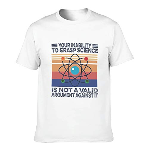 Camiseta de sarcasmo humor para hombre con tu incapacidad de agarrarse la ciencia no es una válida