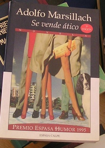 Se vende a?tico: Escenas conyugales para leer a ratos (Espasa humor) (Spanish Edition) by Adolfo Marsillach(1905-06-17)
