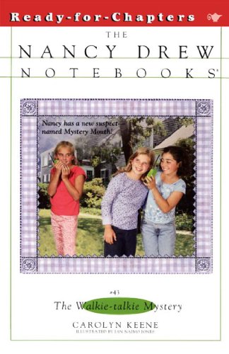 The Walkie-Talkie Mystery (Nancy Drew Notebooks Book 43) (English Edition)