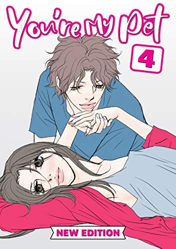 You're My Pet: Chapter 4 - You're My Pet comedy Action graphic Manga phantasy (English Edition)