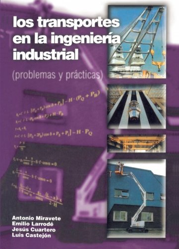 Los Transportes En La Ingeniería Industrial (Problemas)