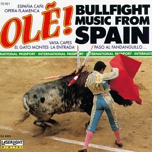 Ole: Bullfight Music From Spain by Don Vincente (1999-07-14)