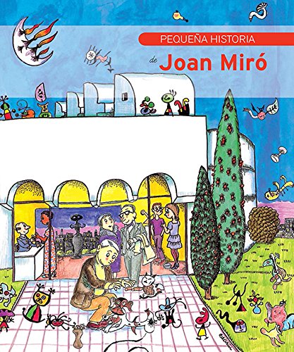 Pequeña historia de Joan Miró (Petites Històries)