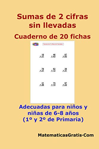Sumas de 2 cifras sin llevadas: Cuaderno de 20 fichas (Cuaderno de fichas de Matemáticas)