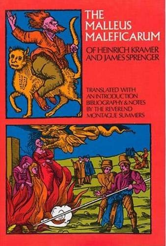 The Malleus Maleficarum of Heinrich Kramer and James Sprenger (Dover Occult) by Heinrich Kramer, James Sprenger Revised Edition [Paperback(1971)]