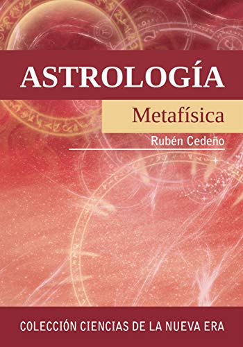 Astrología Metafísica (Coleccion Ciencias de la Nueva Era)