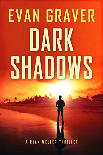 Dark Shadows: A Ryan Weller Thriller (English Edition)