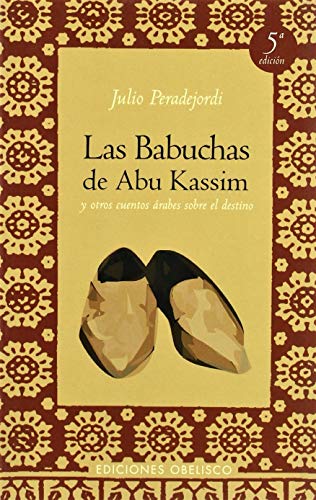 Las Babuchas de Abu Kassim (5a edicion) (Narrativa)