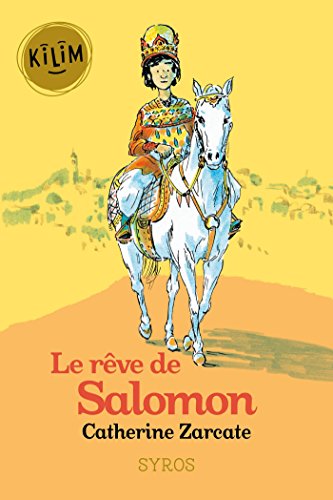 Le rêve de Salomon (Kilim) (French Edition)