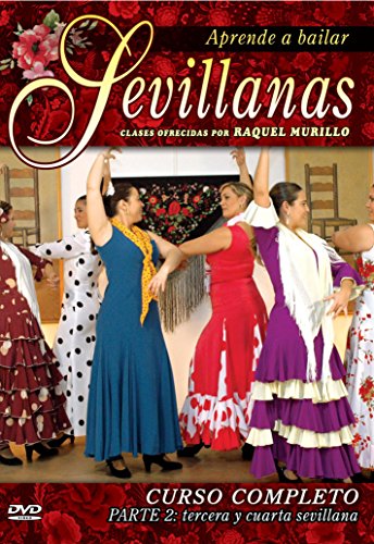 Aprende A Bailar Sevillanas: Curso Completo - Parte 2 [DVD]