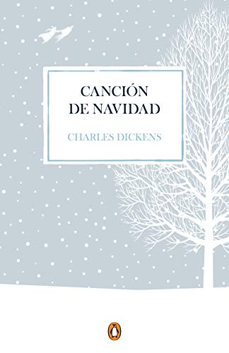 Canción de Navidad (edición conmemorativa) (Penguin Clásicos)