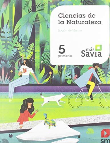 Ciencias de la naturaleza. 5 Primaria. Más Savia. Murcia
