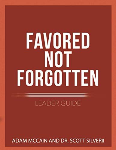 Favored Not Forgotten Leader Guide: 2