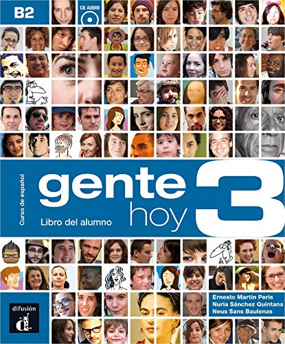 Gente Hoy 3 Libro del alumno + CD: Gente Hoy 3 Libro del alumno + CD: Vol. 1 (Ele - Texto Español)