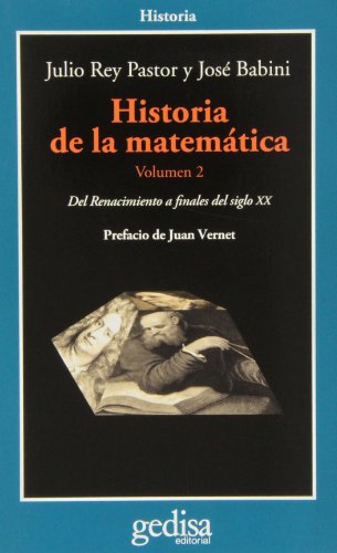 Historia de la matemática. Volumen 2: Del Renacimiento a finales del siglo XX: 302606 (CLADEMA / HISTORIA)