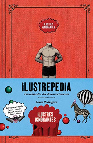 Ilustrepedia: Enciclopedia del desconocimiento (Guías ilustradas)