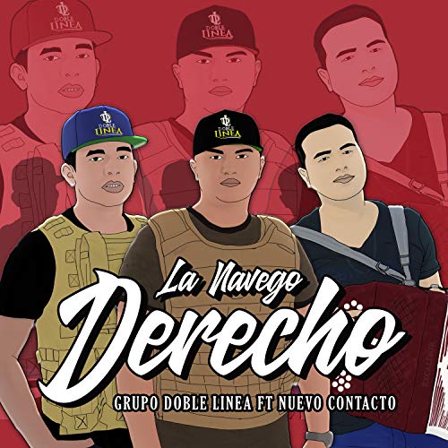 La Navego Derecho (feat. Nuevo Contacto)