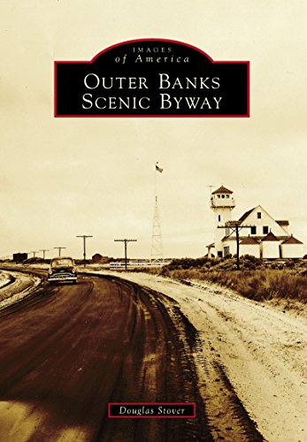 Outer Banks Scenic Byway (Images of America) (English Edition)
