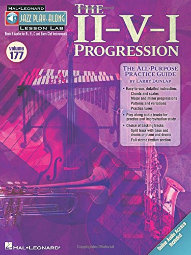 The II-V-I Progression: Jazz Play-Along Lesson Lab (Volume 177