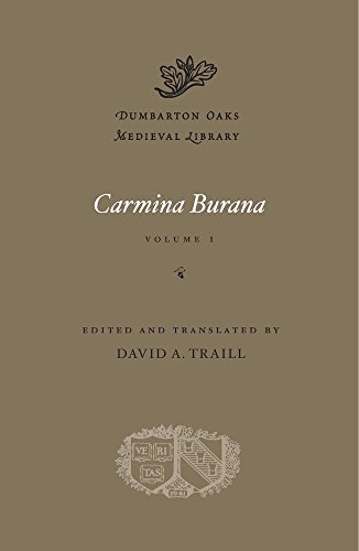 Carmina Burana, Volume I: 48 (Dumbarton Oaks Medieval Library)