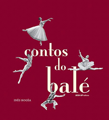 Contos do balé (Portuguese Edition)