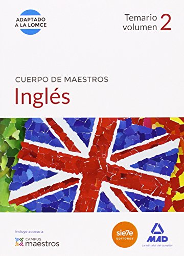 Cuerpo de Maestros Inglés. Temario volumen 2 (Maestros 2015)