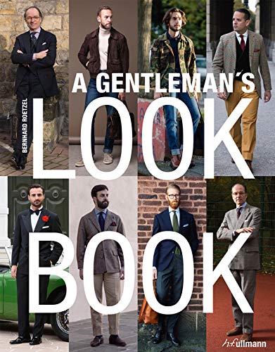 Gentleman's Look Book: For Men with a Sense of Style