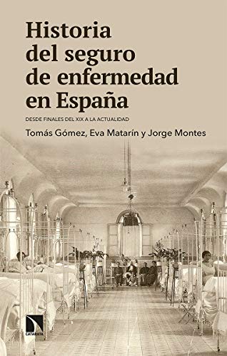 Historia del seguro de enfermedad en España: Desde finales del XIX a la actualidad: 795 (Mayor)