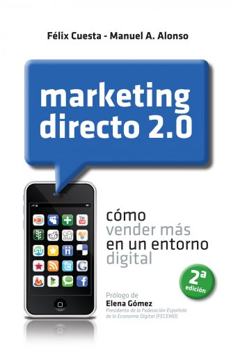 Marketing Directo 2.0: Cómo vender más en un entorno digital