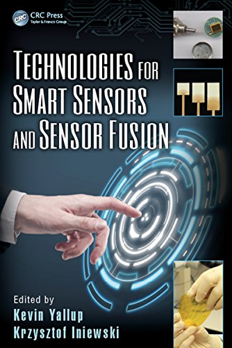 Technologies for Smart Sensors and Sensor Fusion (Devices, Circuits, and Systems Book 26) (English Edition)
