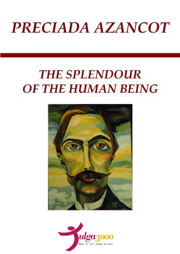 THE SPLENDOUR OF THE HUMAN BEING (English Edition)