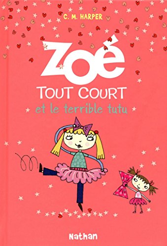 Zoé tout court et le terrible tutu (SEMI POCH CARTO t. 5) (French Edition)