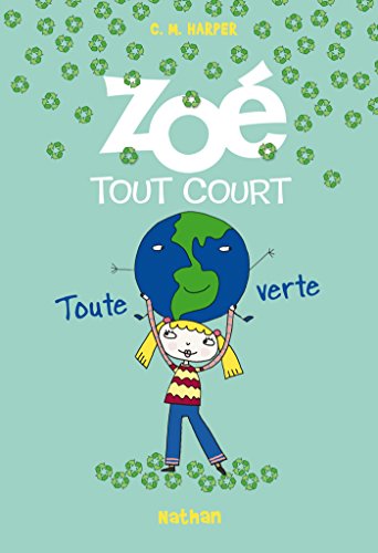 Zoé tout court, toute verte (SEMI POCH CARTO t. 4) (French Edition)