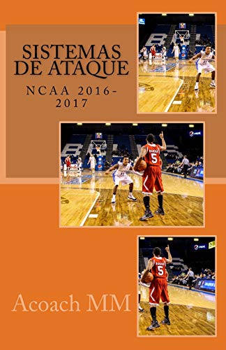 Baloncesto NCAA. Sistemas de ataque.: 2016-2017