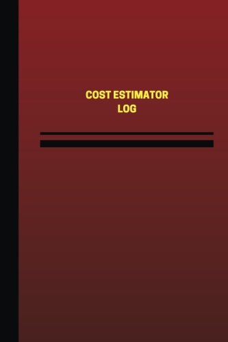 Cost Estimator Log (Logbook, Journal - 124 pages, 6 x 9 inches): Cost Estimator Logbook (Red Cover, Medium) (Unique Logbook/Record Books)