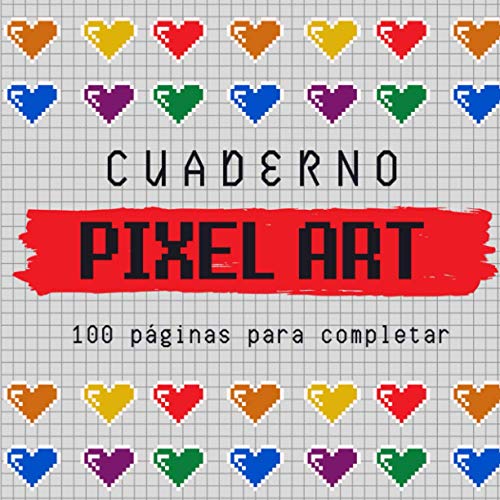 Cuaderno pixel art 100 páginas para completar: 100 páginas en blanco para rellenar para colorear los píxeles - para adultos y niños - dimensión 21.59 * 21.59 cms