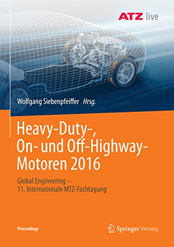 Heavy-Duty-, On- und Off-Highway-Motoren 2016: Global Engineering - 11. Internationale MTZ-Fachtagung (Proceedings) (German Edition)