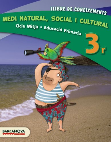 Medi natural, social i cultural 3r CM. Llibre de coneixements (ed. 2013) (Materials Educatius - Cicle Mitjà - Coneixement Del Medi Social I Cultural) - 9788448931919