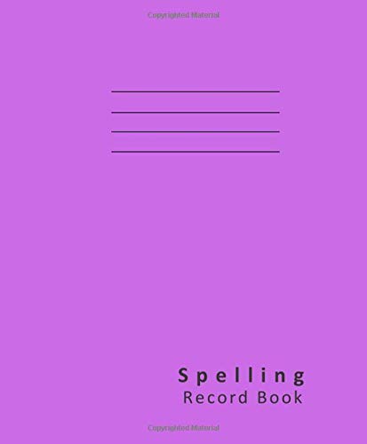 Spelling Record Book: Blank Spelling Practice Exercise Book, Ideal Learning Workbook for Primary Home and School Early Education – 64 pages 165x200mm 90 gsm paper – Purple cover